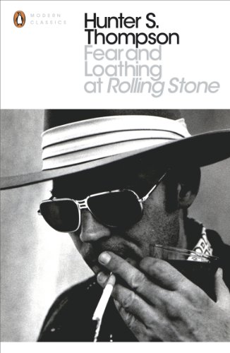 Beispielbild fr Fear and Loathing at Rolling Stone: The Essential Writing of Hunter S. Thompson (Penguin Modern Classics) zum Verkauf von WorldofBooks