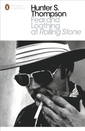 Stock image for Fear and Loathing at Rolling Stone: The Essential Writing of Hunter S. Thompson (Penguin Modern Classics) for sale by WorldofBooks