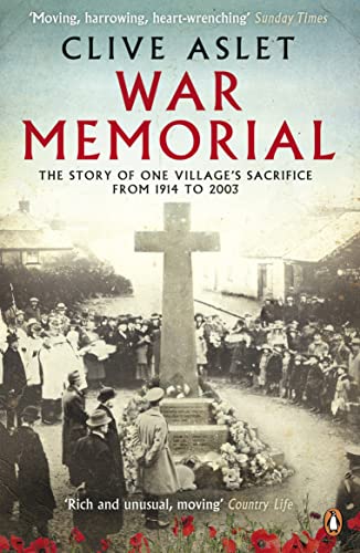 9780241960653: War Memorial: The Story of One Village's Sacrifice from 1914 to 2003