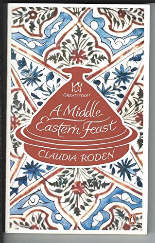 Beispielbild fr A Middle Eastern Feast zum Verkauf von Goldstone Books