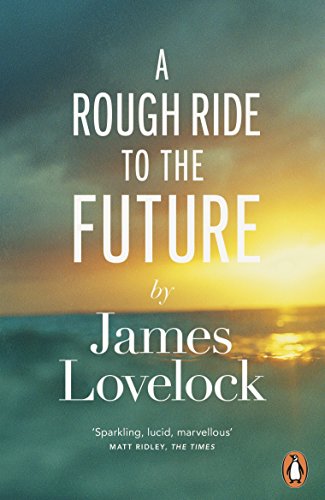 Stock image for A Rough Ride to the Future for sale by Blackwell's