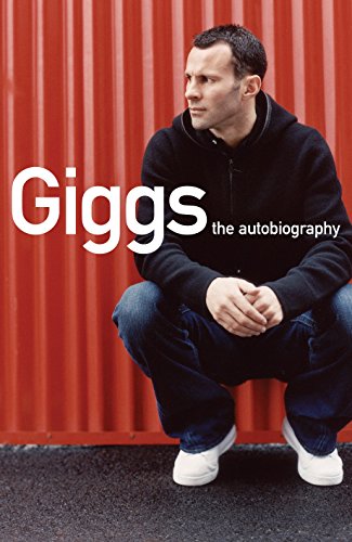 Beispielbild fr Giggs: The Autobiography zum Verkauf von AwesomeBooks