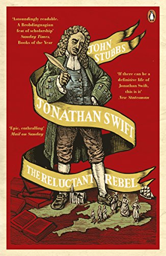 Beispielbild fr Jonathan Swift: The Reluctant Rebel zum Verkauf von WorldofBooks