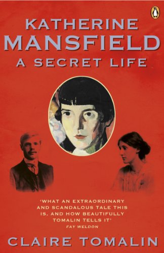 Katherine Mansfield: A Secret Life - Tomalin, Claire