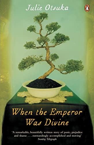 Stock image for When The Emperor Was Divine: Julie Otsuka for sale by WorldofBooks