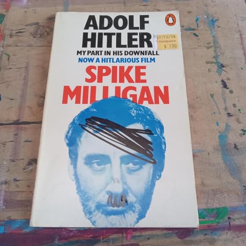 Stock image for Adolf Hitler: My Part in his Downfall for sale by AwesomeBooks