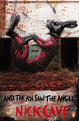 And the Ass Saw the Angel (Penguin Street Art) - Cave, Nick