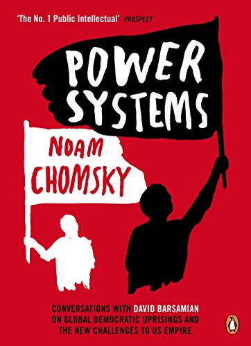 Imagen de archivo de Power Systems: Conversations with David Barsamian on Global Democratic Uprisings and the New Challenges to U.S. Empire a la venta por SecondSale