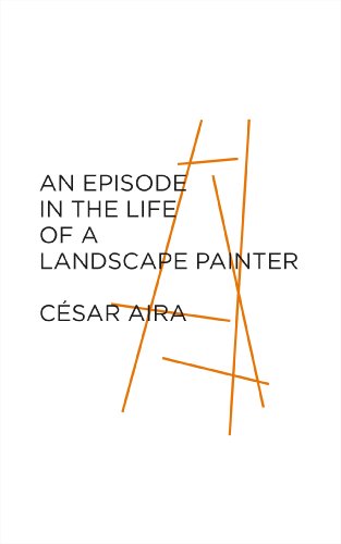 9780241965948: An Episode in the Life of a Landscape Painter