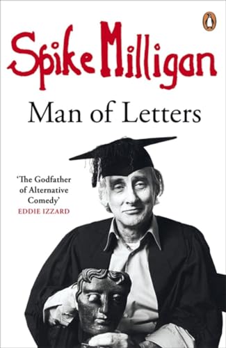 Imagen de archivo de Spike Milligan: Man of Letters a la venta por AwesomeBooks