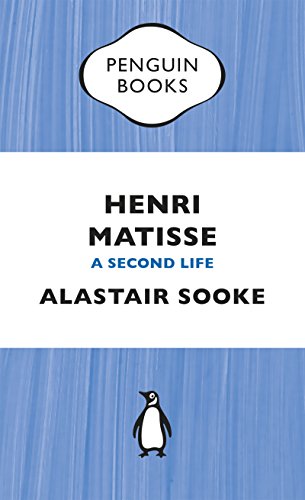 Henri Matisse : A Second Life - Alastair Sooke