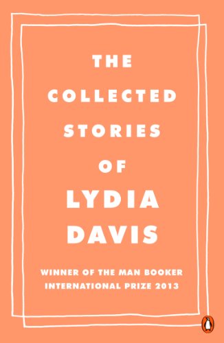 Stock image for The Collected Stories of Lydia Davis for sale by Better World Books