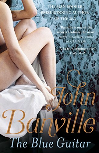 Imagen de archivo de The Blue Guitar: John Banville a la venta por WorldofBooks