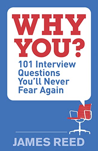 Beispielbild fr Why You?: 101 Interview Questions You'll Never Fear Again zum Verkauf von WorldofBooks