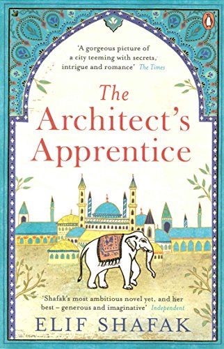 Stock image for The Architect's Apprentice: Elif Shafak for sale by WorldofBooks