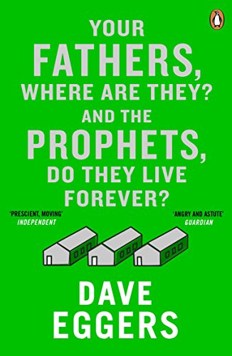 9780241971321: Your Fathers, Where Are They? And the Prophets, Do They Live