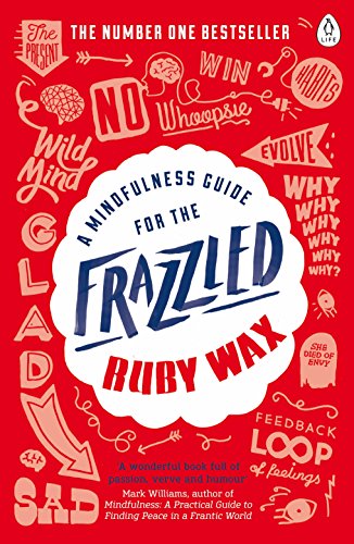 Imagen de archivo de A Mindfulness Guide for the Frazzled a la venta por WorldofBooks