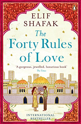 Stock image for The Forty Rules of Love: Elif Shafak for sale by WorldofBooks