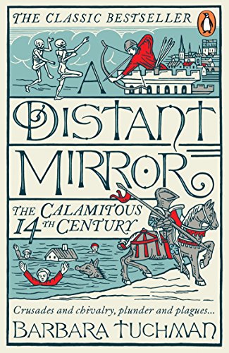 9780241972977: A Distant Mirror: The Calamitous 14th Century