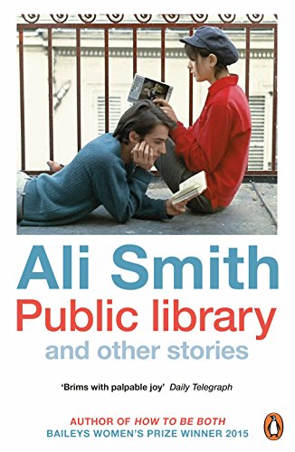 9780241974599: Public Library and Other Stories: Ali Smith
