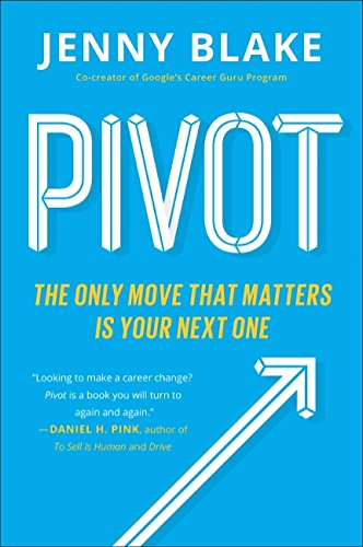 Beispielbild fr Pivot: The Only Move That Matters Is Your Next One zum Verkauf von WorldofBooks