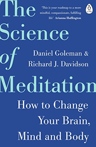 Beispielbild fr The Science of Meditation: How to Change Your Brain, Mind and Body zum Verkauf von WorldofBooks