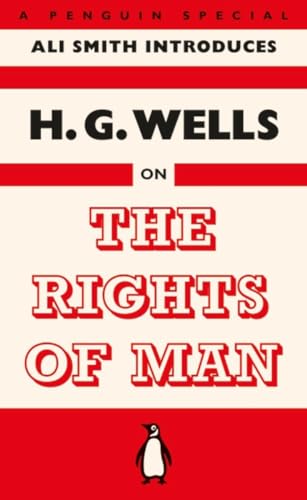 The Rights of Man - Wells, H. G.