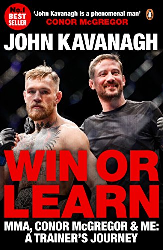 Beispielbild fr Win or Learn: MMA, Conor McGregor and Me: A Trainer's Journey zum Verkauf von WorldofBooks