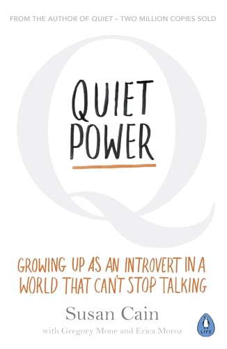 Stock image for Quiet Power: Growing Up as an Introvert in a World That Can't Stop Talking for sale by WorldofBooks