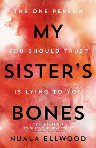 Beispielbild fr My Sister's Bones zum Verkauf von Better World Books