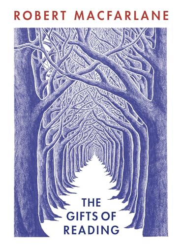 Imagen de archivo de The Gifts of Reading: Robert Macfarlane a la venta por WorldofBooks