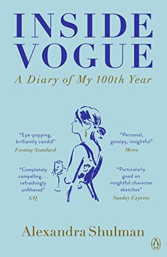 Beispielbild fr Inside Vogue: My Diary Of Vogue's 100th Year: A Diary of My 100th Year zum Verkauf von AwesomeBooks