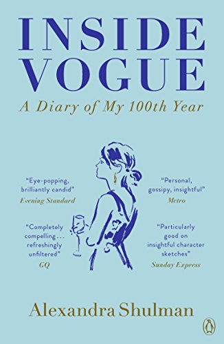 9780241978375: Inside Vogue: A Diary of My 100th Year [Idioma Ingls]: My Diary Of Vogue's 100th Year