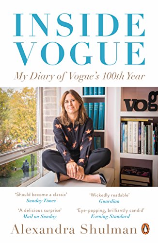 Stock image for Inside Vogue: My Diary Of Vogue's 100th Year