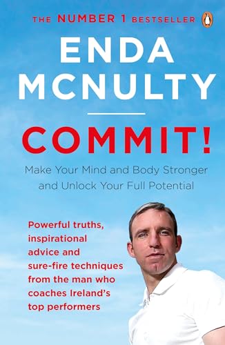Beispielbild fr Commit!: Make Your Mind and Body Stronger and Unlock Your Full Potential zum Verkauf von WorldofBooks