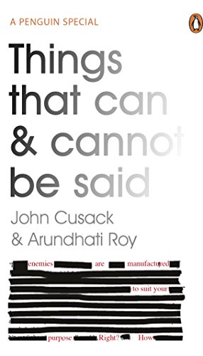 9780241980088: Things That Can and Cannot Be Said: John Cusack & Arundhati Roy