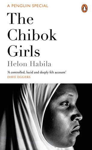 Beispielbild fr The Chibok Girls: The Boko Haram Kidnappings & Islamic Militancy in Nigeria zum Verkauf von SecondSale