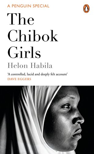 Imagen de archivo de The Chibok Girls: The Boko Haram Kidnappings & Islamic Militancy in Nigeria a la venta por SecondSale