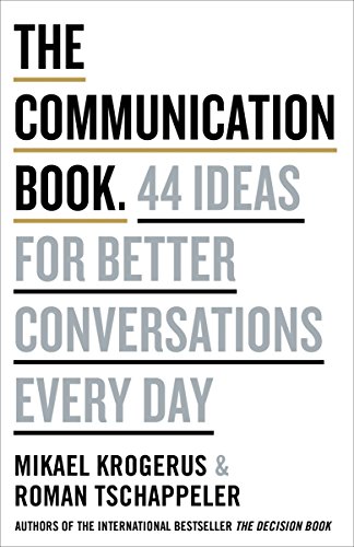 9780241982280: The Communication Book: 44 Ideas for Better Conversations Every Day