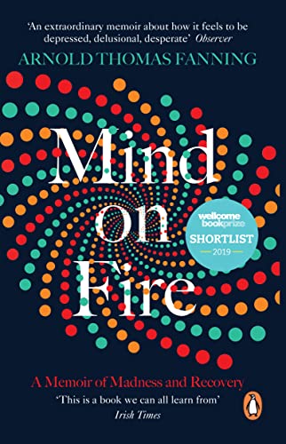 Beispielbild fr Mind on Fire: A Memoir of Madness and Recovery zum Verkauf von SecondSale