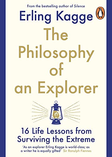 Stock image for The Philosophy of an Explorer for sale by Blackwell's