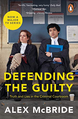 Stock image for Defending the Guilty: TV Tie-In for sale by WorldofBooks