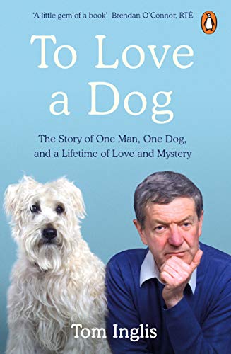 Stock image for To Love a Dog for sale by Blackwell's