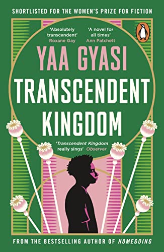 Beispielbild fr Transcendent Kingdom: Shortlisted for the Women  s Prize for Fiction 2021 zum Verkauf von WorldofBooks