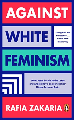 Stock image for Against White Feminism for sale by GreatBookPrices