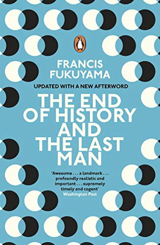 Imagen de archivo de The End of History and the Last Man: Francis Fukuyama a la venta por WorldofBooks