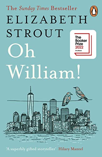 Beispielbild fr Oh William!: Shortlisted for the Booker Prize 2022 (Amgash, 3) zum Verkauf von WorldofBooks