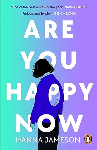 Imagen de archivo de Are You Happy Now: 'One of the best novels of 2023' Sara Collins a la venta por WorldofBooks
