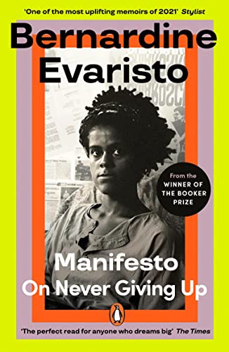 Stock image for Manifesto: A radically honest and inspirational memoir from the Booker Prize winning author of Girl, Woman, Other for sale by WorldofBooks