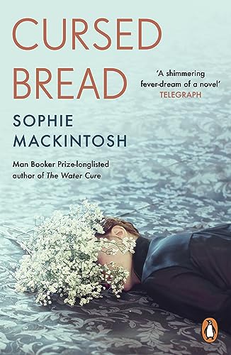 Stock image for Cursed Bread: Longlisted for the Women  s Prize for sale by WorldofBooks